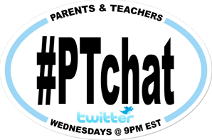 Parents & Teachers #PTchat on Twitter, Wednesdays @ 9PM EST